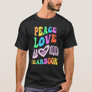 PEACE LIEBE YEARBOOK Retro Editor Lehrerin Groovy  T-Shirt