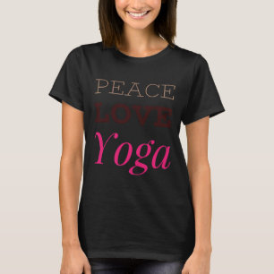 Peace Liebe Yoga T-Shirt