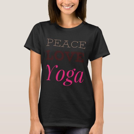 Peace Liebe Yoga T-Shirt (Vorderseite)