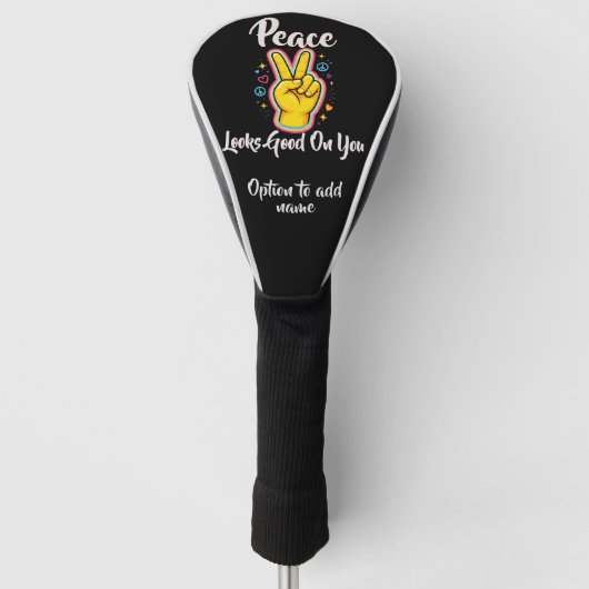 Peace Looks Good on You – Positive Vibes Graphic Golf Headcover (Vorderseite)