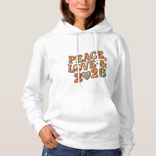 Peace Love 2026 Groovy Retro Hoodie (Vorderseite)