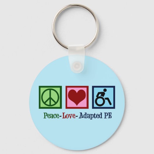 Peace Love Adapted PE Teacher Schlüsselanhänger (Vorderseite)