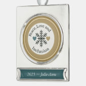 Peace, Love and Inclusion | Personalized Holiday Banner-Ornament Silber (Links)