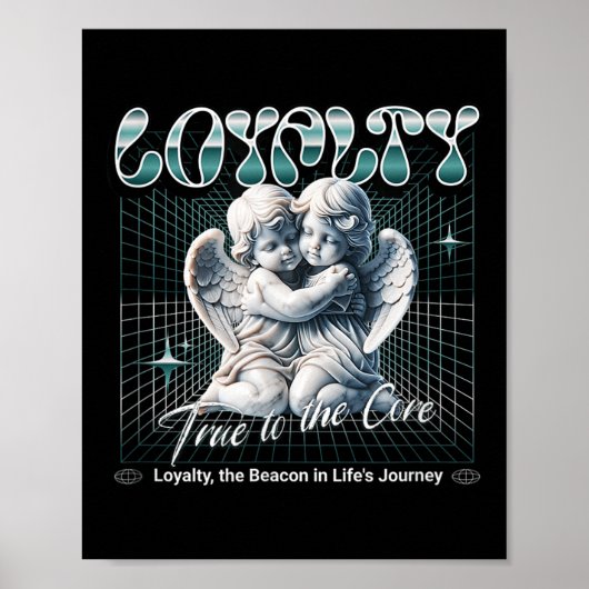 Peace Love And Loyalty - True To The Core Baby Ang Poster (Vorne)