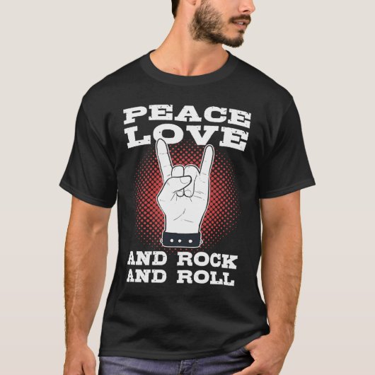 Peace Love And Rock n Roll T-Shirt (Vorderseite)