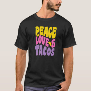 Peace Love and Tacos Vintage Groovy Retro Tacos T-Shirt