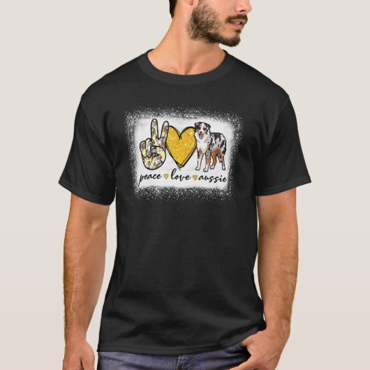 Peace Love Aussie Gebleicht Australian Shepherd T-Shirt (Vorderseite)