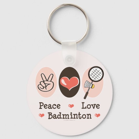 Peace Love Badminton Keychain Schlüsselanhänger (Vorderseite)