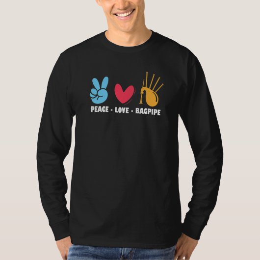 Peace Love Bagpipe Bagpiper T-Shirt (Vorderseite)