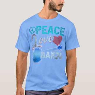 Peace Love Banjo Guitar Player Country Bluegrass  T-Shirt