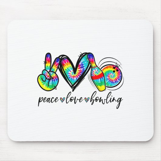Peace Love Bowling Tie Dye Funny Bowling Lovers  Mousepad (Vorne)