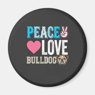 Peace Love Bulldogge Vektor Magnet