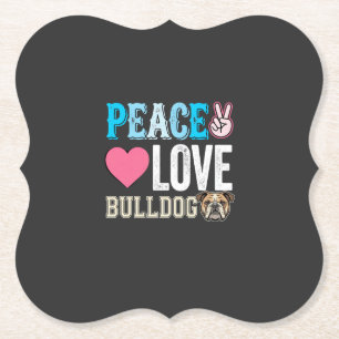 Peace Love Bulldogge Vektor Untersetzer