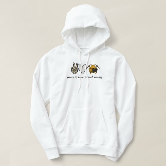 Peace Love Coal Mining Shirt (Design vorne)