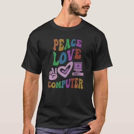 PEACE LOVE COMPUTER Retro Tech Teacher Groovy Scho T-Shirt (Vorderseite)