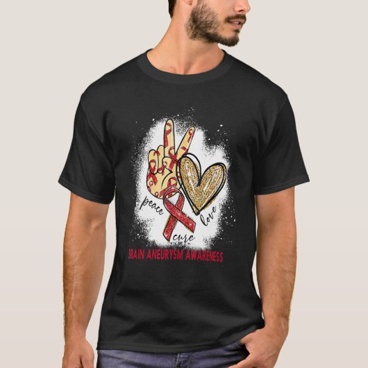 Peace Love Cure Bleached Brain Aneurysm Awareness T-Shirt (Vorderseite)