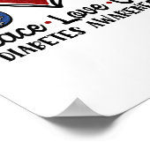 Peace Love Cure Diabetes Awareness Poster (Ecke)