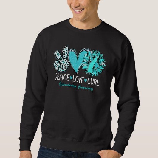 Peace Love Cure Sunflower Teal Ribbon Scleroderma  Sweatshirt (Vorderseite)