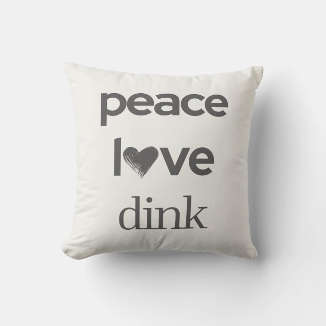 Peace Love Dink | Pickleball Fan Addict Decor Kissen (Vorderseite)