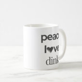 Peace Love Dink | Pickleball Fan Addict Tea Kaffeetasse (VorderseiteRechts)