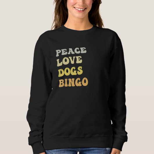 Peace Love Dogs Bingo Retro Sweatshirt (Vorderseite)