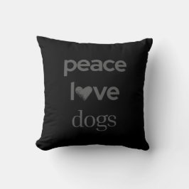 Peace Love Dogs | Black Dog Lover Modern Graphic Kissen