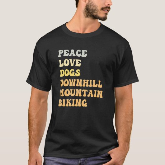 Peace Love Dogs Downhill Mountain Biking  Retro T-Shirt (Vorderseite)