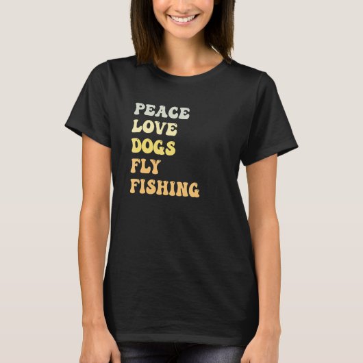 Peace Love Dogs Fly Fishing  Retro T-Shirt (Vorderseite)