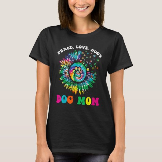 Peace Love Dogs Mom Sunflower Hippie Mama Dog T-Shirt (Vorderseite)