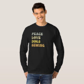 Peace Love Dogs Sewing Retro T-Shirt (Vorne ganz)