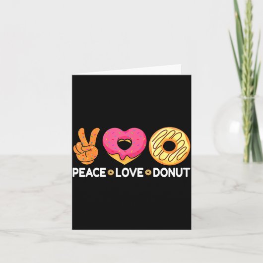 Peace Love Donut - Doughnut Lover's For Men Women  Karte (Vorderseite)
