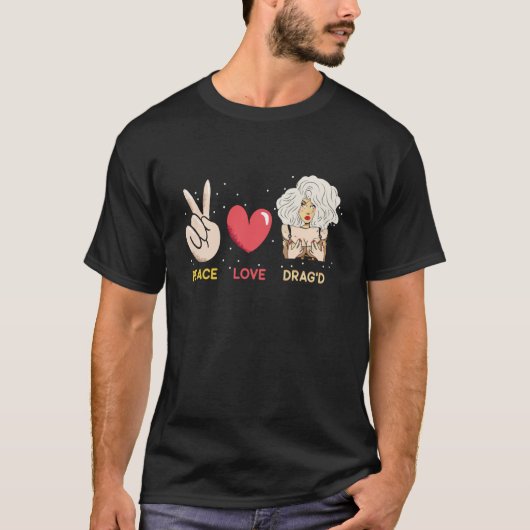 Peace Love Drag'd Doll Face Drag Queen Race T-Shirt (Vorderseite)