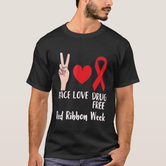 Peace Love Drug Free 2022 Red Ribbon Week Heart T-Shirt (Vorderseite)