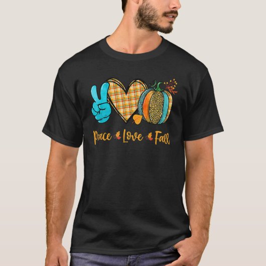 Peace & Love & Fall Pumpkin Autum Happy Fall Thank T-Shirt (Vorderseite)