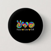 Peace Love Golf Funny Tie Dye Golf Lovers  Button (Vorderseite)