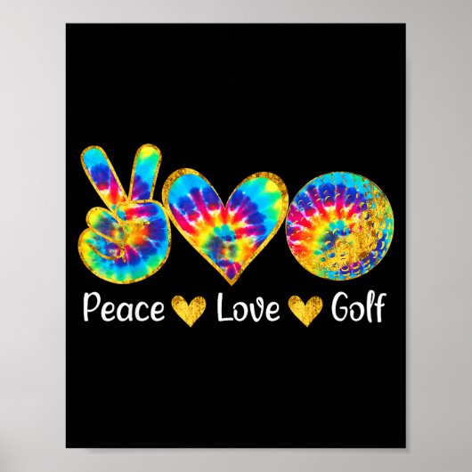 Peace Love Golf Funny Tie Dye Golf Lovers  Poster (Vorne)