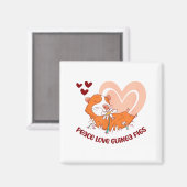Peace Love Guinea Gs Funny Saying For Guinea Gs Lo Magnet (Vorderseite/Rückseite)