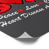 Peace Love Heart Disease Awareness Chd Suprt Wear  Poster (Ecke)