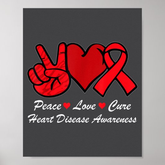 Peace Love Heart Disease Awareness Chd Suprt Wear  Poster (Vorne)