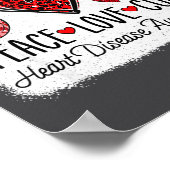 Peace Love Heart Disease Awareness Chd Suprt Wear  Poster (Ecke)