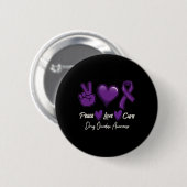 Peace Love Heilung Lila Drogenüberdosis-Bewusstsei Button (Vorne & Hinten)