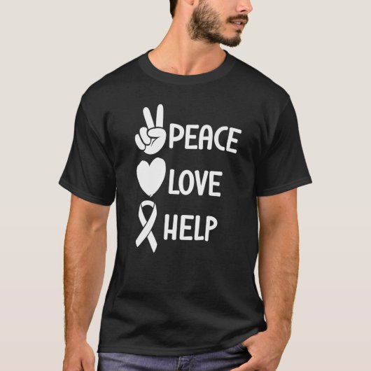 Peace Love Help Mental Health Awareness T-Shirt (Vorderseite)