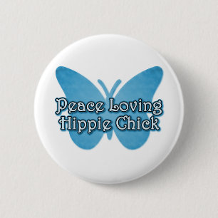 Peace Love Hippie Chick Button