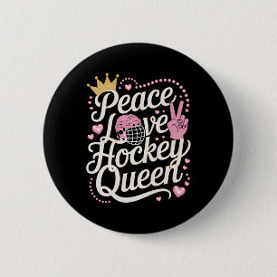 Peace Love Ice Hockey Queen Tee Button