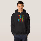 Peace Love Inclusion SPED Teacher Special Educatio Hoodie (Vorne ganz)
