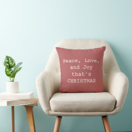 Peace, Love & Joy – Personalized Christmas Quote O Kissen