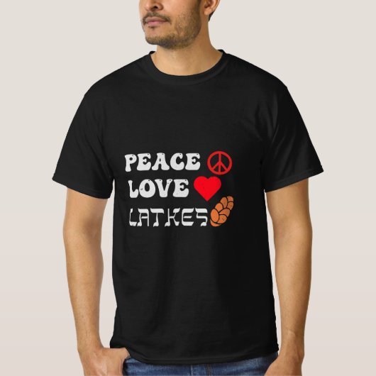 Peace Love Latkes T-Shirt (Vorderseite)