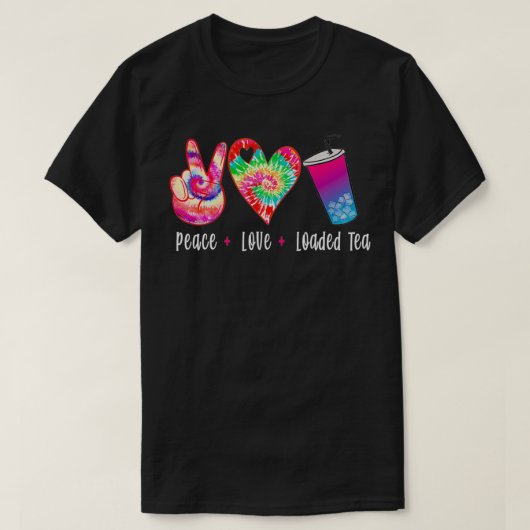 Peace Love Loaded Tea Peace Sign Hippie Heart Tea T-Shirt (Design vorne)