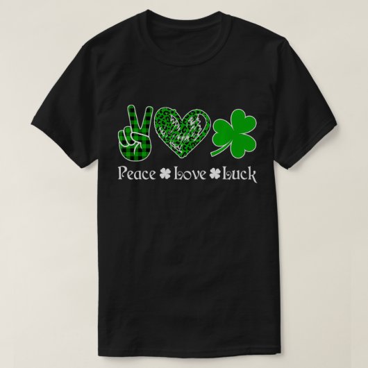Peace Love Luck Peace Heart Shamrock St Patrick's T-Shirt (Design vorne)