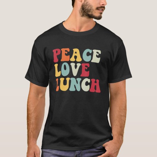 Peace Love Lunch Lady Retro  Back To School Groovy T-Shirt (Vorderseite)